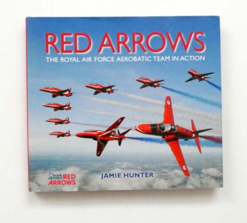 Red Arrows The Royal Air Force Aerobatic Team in Action