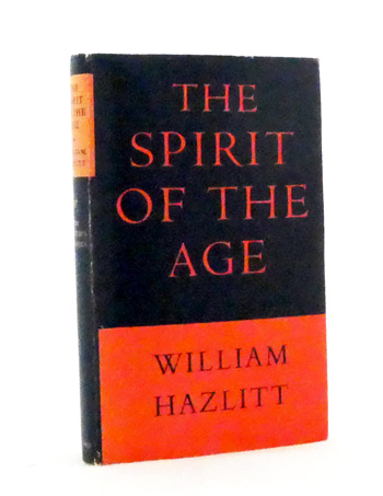 The Spirit of The Age or Contemporary Portraits (The World's Classics 57)