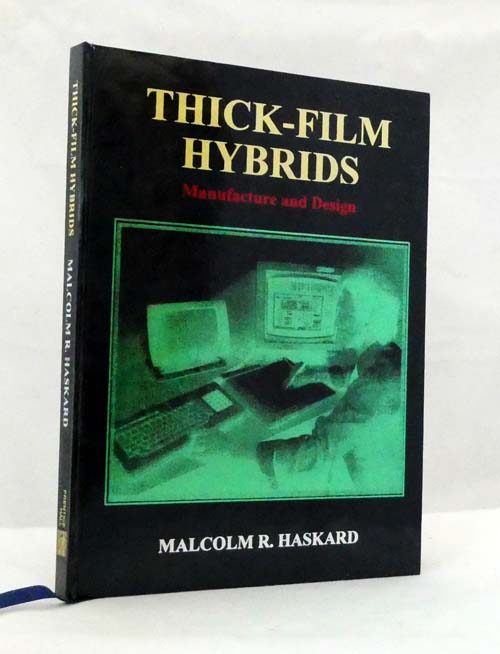 Thick-Film Hybrids Manufacture and Design