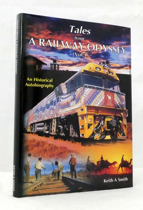 Tales From A Railway Odyssey Volume 1