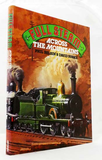 Full Steam Across The Mountains