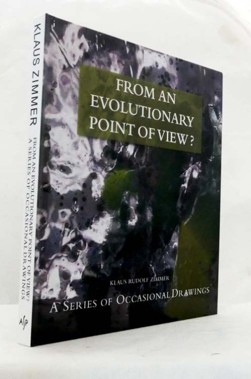 From An Evolutionary Point of View A Series of Occasional Drawings