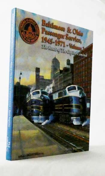 Baltimore & Ohio Passenger Service: The Route of the Capitol Limited