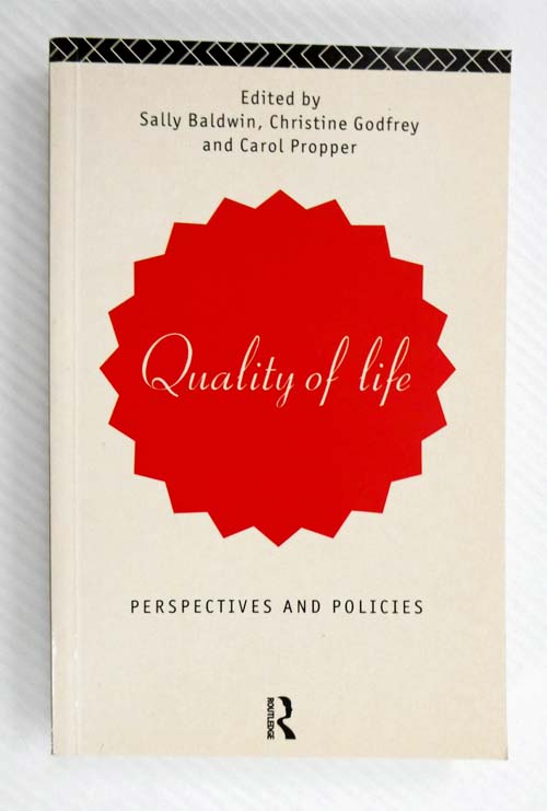 Quality of Life Perspectives and Policies