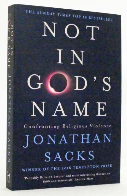 Not In God's Name Confronting Religious Violence