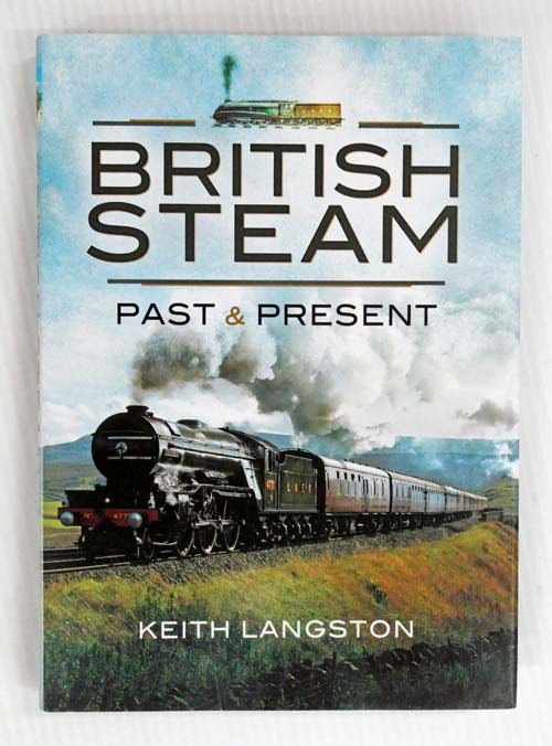 British Steam Past & Present
