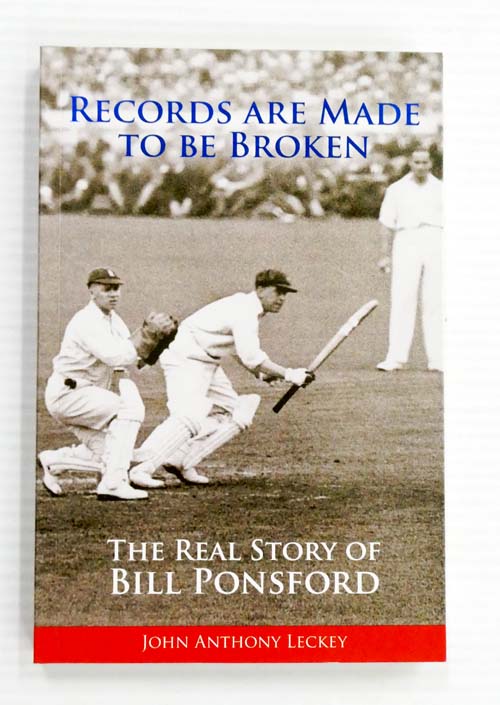 Records Are Made To Be Broken. The Real Story of Bill Ponsford