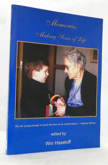 Memories Making Sense of Life [Inscribed and Signed by Author]