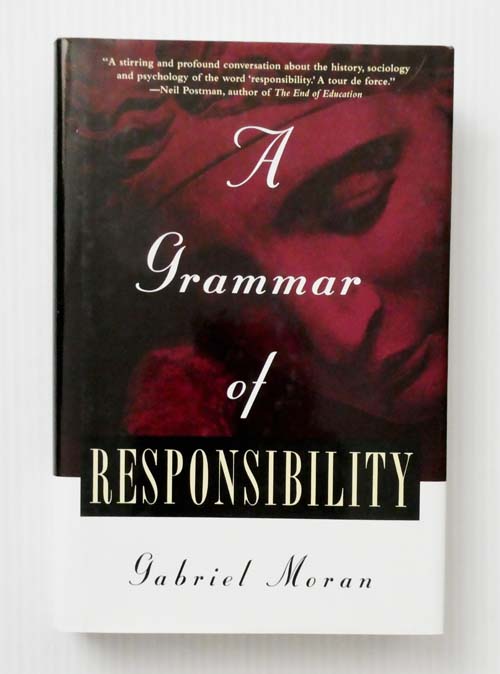 A Grammar of Responsibility