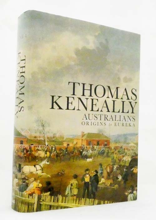 Australians Volume 1 Origins to Eureka