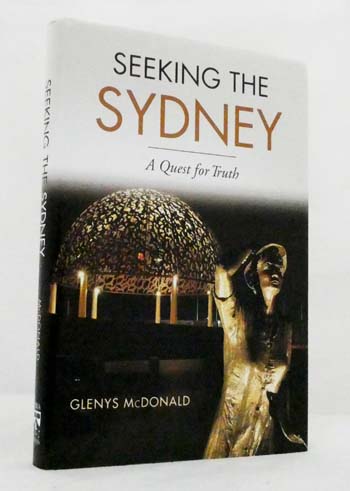 Seeking the Sydney. A Quest for Truth