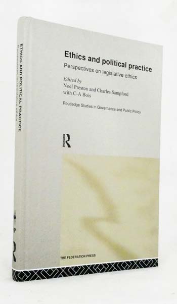 Ethics and Political Practice : Perspectives on Legislative Ethics