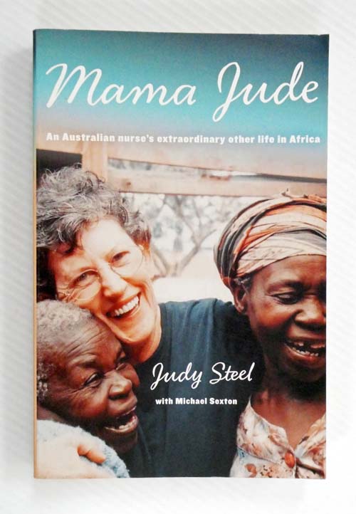 Mama Jude : An Australian Nurse's Extraordinary Other Life in Africa