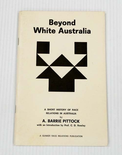 Beyond White Australia : A Short History of Race Relations in Australia
