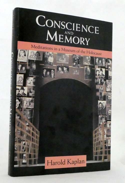 Conscience and Memory Meditations in a Museum of the Holocaust