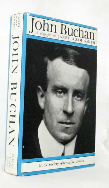 John Buchan A Biography