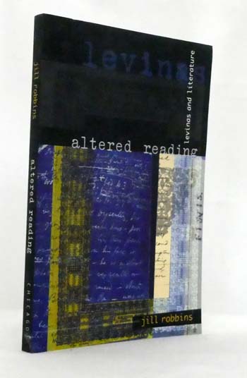 Altered Reading: Levinas and Literature