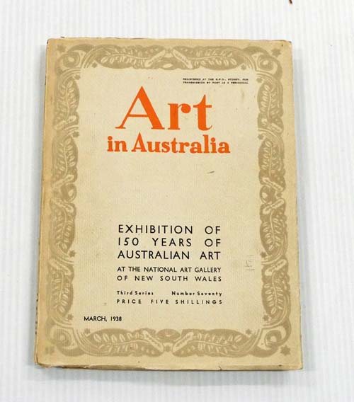 Exhibition of 150 Years of Australian Art : Art in Australia 3rd Series Number 70