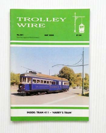 Trolley Wire Journal of Australian Tramway Museums Number 281 May 2000