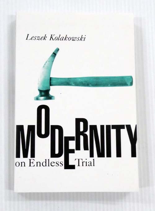 Modernity on Endless Trial
