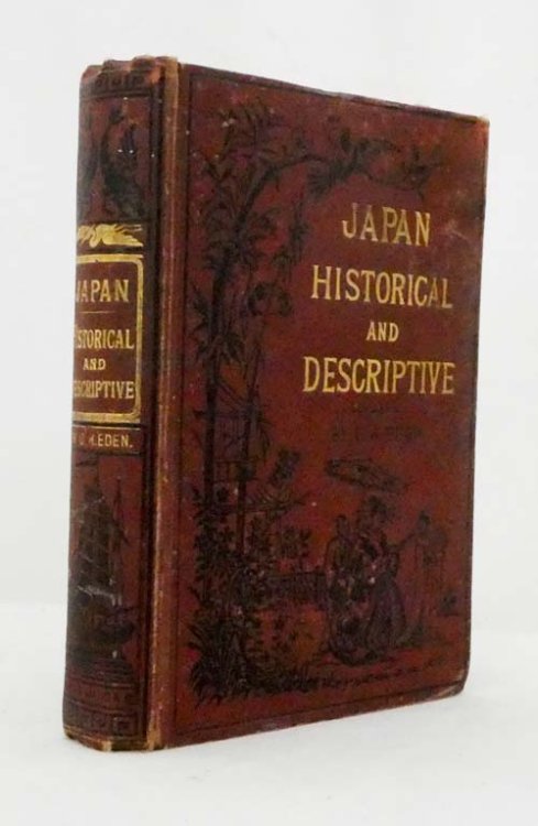 Japan Historical and Descriptive Revised and Enlarged from, 