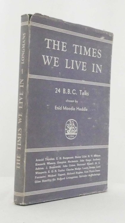 The Times We Live In : 24 B.B.C. Talks