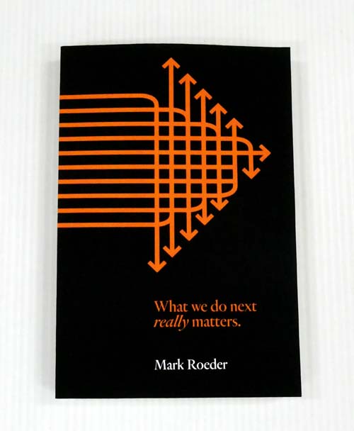 What We Do Next Really Matters