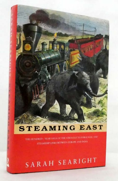 Steaming East The forging of steamship and rail links between Europe and Asia
