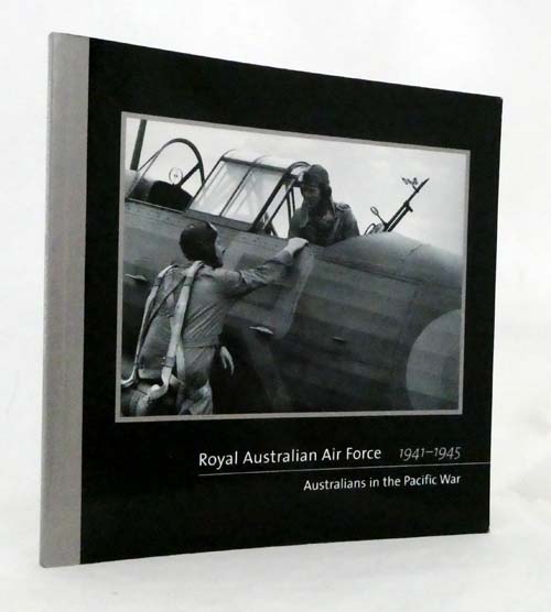 Royal Australian Airforce 1941-1945 Australians In The Pacific War