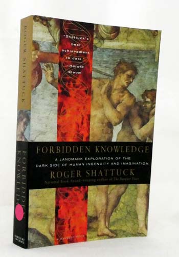 Forbidden Knowledge From Prometheus to Pornography