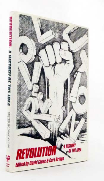 Revolution A History of the Idea