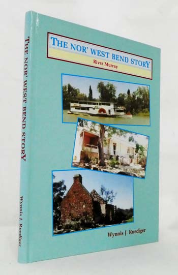 The Nor' West Bend Story. River Murray
