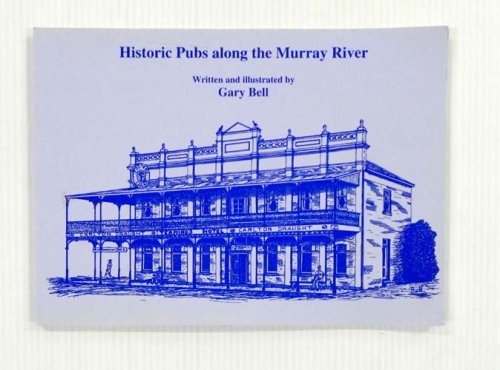 Historic Pubs Along the Murray River