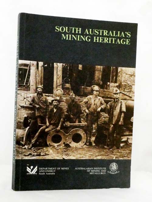 South Australia's Mining Heritage