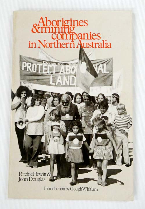 Aborigines & Mining Companies In Northern Australia