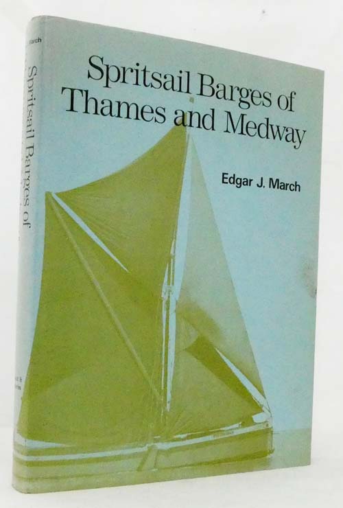 Spritsail Barges of Thames and Medway