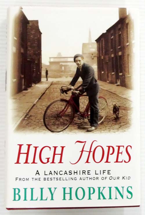 High Hopes A Lancashire Life