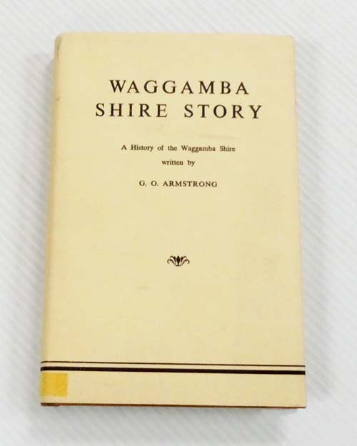 Waggamba Shire Story A History of the Waggamba Shire
