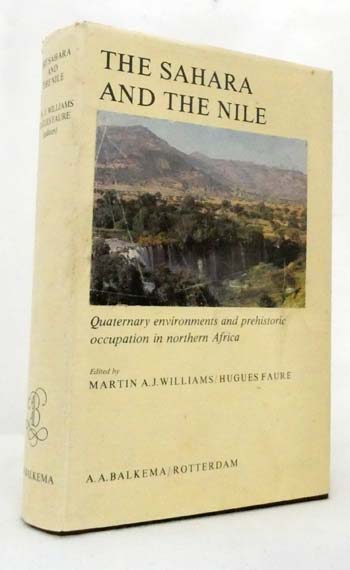 The Sahara and the Nile Quaternary environments and prehistoric occupation in northern Africa.