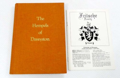 The Hempels of Daveyston ( with a pamphlet on the Fritsche Family)