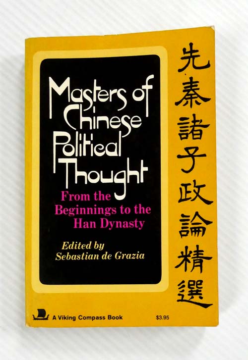 Masters of Chinese Political Thought : From the Beginnings to the Han Dynasty