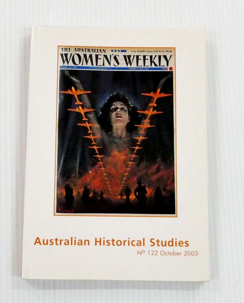 Australian Historical Studies Volume 34, Number 122, October 2003