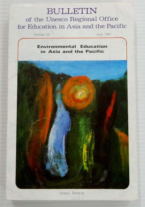 Bulletin of the Unesco Regional Office for Education in Asia and the Pacific Number 22 June 1981
