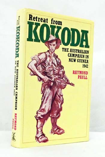 Retreat From Kokoda The Australian Campaign in New Guinea 1942
