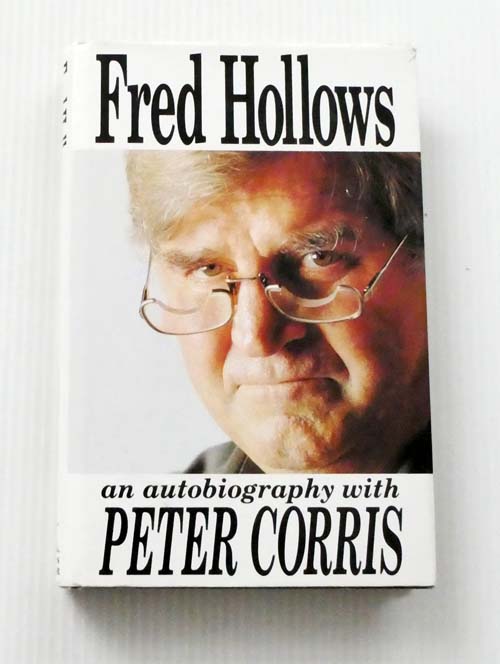 Fred Hollows. An Autobiography