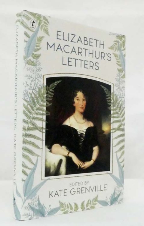 Elizabeth Macarthur's Letters