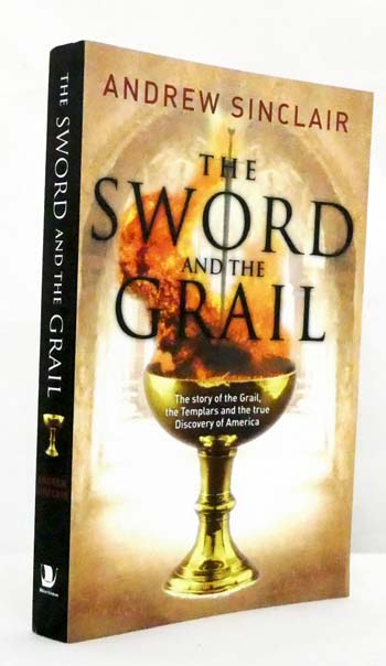 Image for The Sword and the Grail The Sword and the Grail