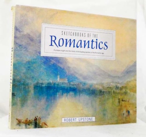 Sketchbooks of the Romantics