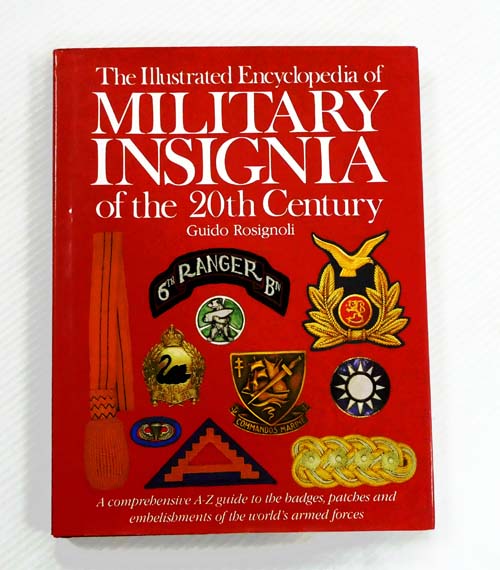 The Illustrated Encyclopedia of Military Insignia of the 20th Century