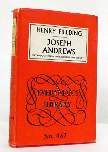Joseph Andrews (Everyman's Library 467)